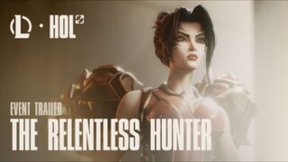The Relentless Hunter | Hall of Legends Event Trailer - League of Legends