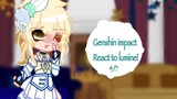 Gemshin impact react to Lumine //ships//4/?-mistakes at end!