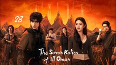The Seven Relics of Ill Omen 2025 - Ep 28 (Sub Indo)