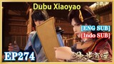 【ENG SUB】Dubu Xiaoyao EP274  1080P