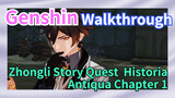 [Genshin  Walkthrough]  Zhongli Story Quest -  Historia Antiqua Chapter 1