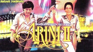 Arini 2 (1988) Biarkan Kereta Api Itu Lewat