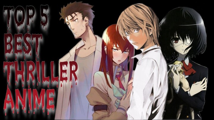 TOP 5 • LIMANG PINAKA MAHUSAY NA THRILLER ANIME • ANIME RECOMMENDATION