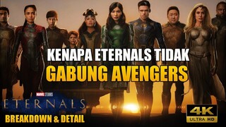 INI ALASAN ETERNALS TIDAK GABUNG DENGAN AVENGERS -  ETERNALS TRAILER BREAKDOWN