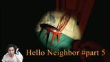 Makin Aneh - Hello Neighbor Mode Alpha - Indonesia #part 5