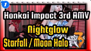 Honkai Impact 3rd AMV
Nightglow / Starfall / Moon Halo_1