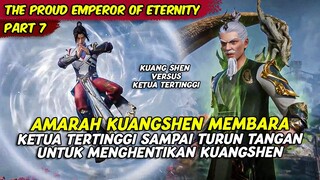 KEKUATAN TERKUAT MERATAKAN KETUA SEKTE | THE PROUD EMPEROR OF ETERNITY | PART 7