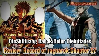 Qin Shi Huang Babak Belur Oleh Hades || Review Record of Ragnarok Chapter 57
