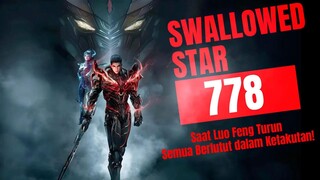 Saat Luo Feng Turun, Semua Berlutut dalam Ketakutan! | Swallowed Star Bab 778