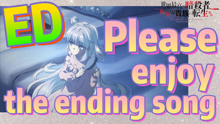 [Reincarnated Assassin]ED | Please enjoy the ending song