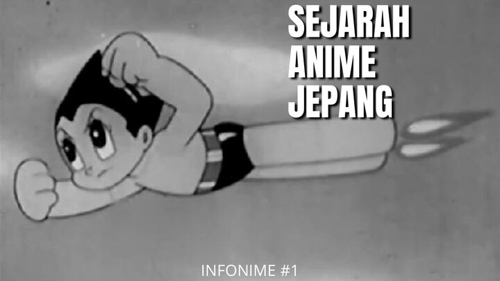 Infonime #1 : SEJARAH ANIME JEPANG