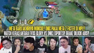 META BARU 2 FIGHTER MUNCUL DI MPL INDONESIA!! REAKSI STREAMER EVOS GLORY 1-0 ONIC ESPORTS MPL ID S13