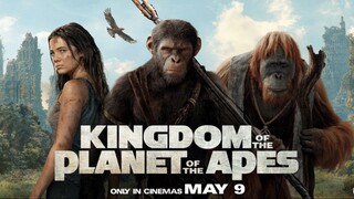 KINGDOM OF THE PLANET OF THE APES (2024)