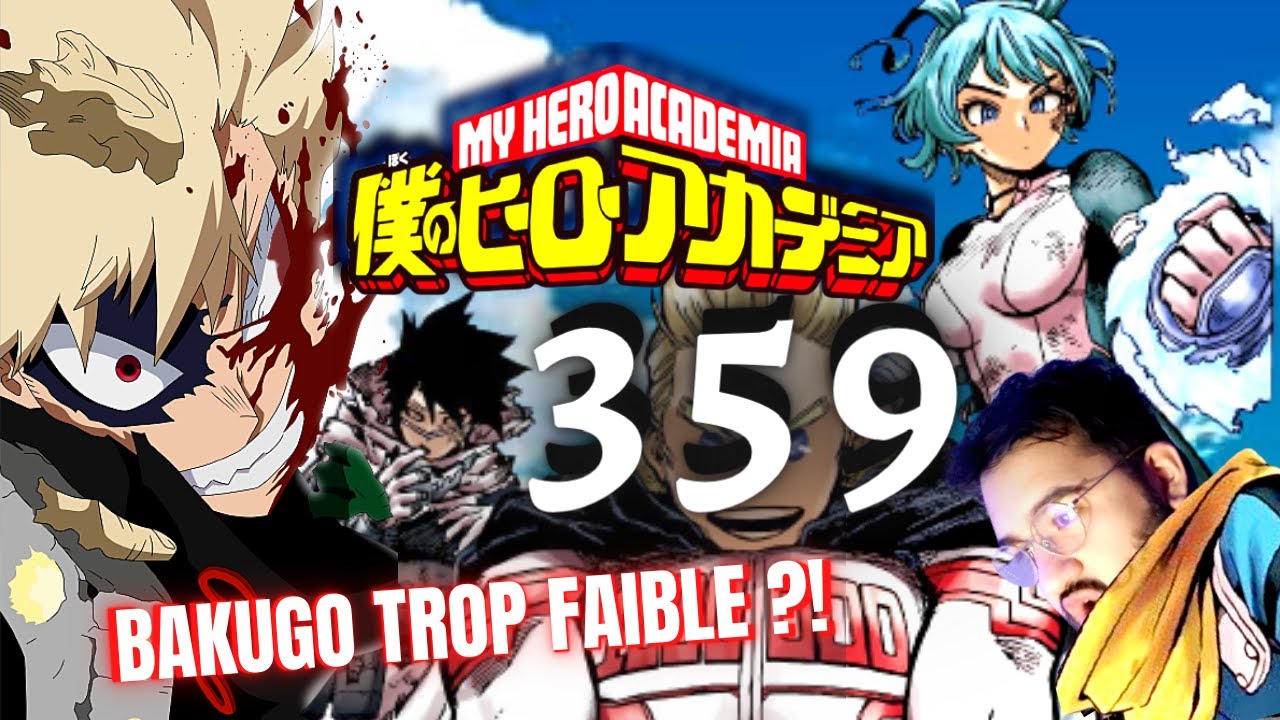 My Hero Academia 359 Bakugo Perds Son Bras L Arrivee Du Big Three Enfin Mirio Review Manga Bilibili