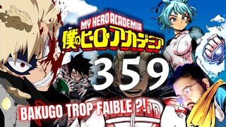 MY HERO ACADEMIA 359 - BAKUGO PERDS SON BRAS ? L'ARRIVÉE DU BIG THREE! ENFIN MIRIO ! -  REVIEW MANGA