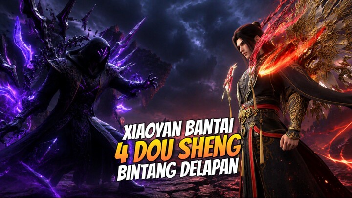 BTTH EPISODE 217 _ Xiaoyan Bantai 4 Dou Sheng Bintang 8
