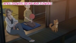 April Showers Bring May Flowers [ EP9 PART6.2 ]
