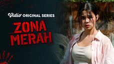 Zona Merah Episode 01 (2024)