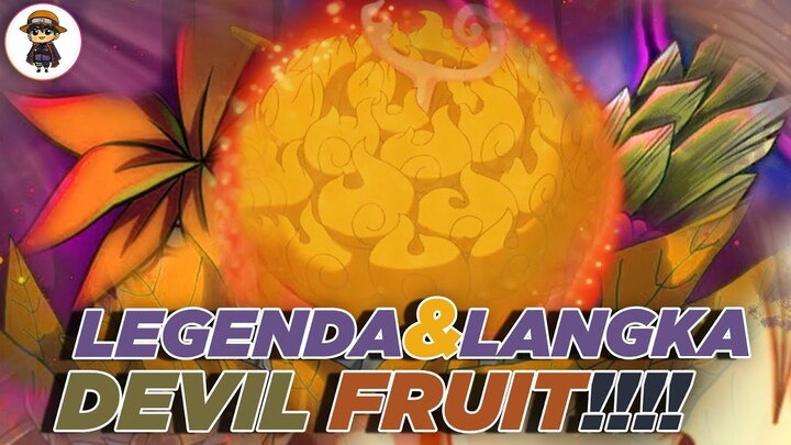 Devil Fruit Terbaru(LEGEND, ISTIMEWA,BERSEJARAH,POPULER DAN MENGEJUTKAN)