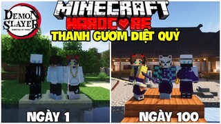 KAGAMC TÓM TẮT 100 NGÀY MINECRAFT THANH GƯƠM DIỆT QUỶ SINH TỒN SIÊU KHÓ !!