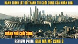 [Review Phim] Hành Trình Lật Đổ Thành Trì Cuối Cùng Của Nhân Loại Để Giải Cứu Người Dân Tị Nạn