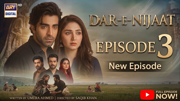 Dar-e-Nijaat Episode 3 | Pakistani Drama