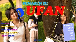 SEMAKIN DI DUFAN