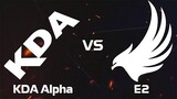 Giải Đấu Vương Giả Vinh Diệu VPK Summer 2022 | E2 vs KDA Alpha - Match 18