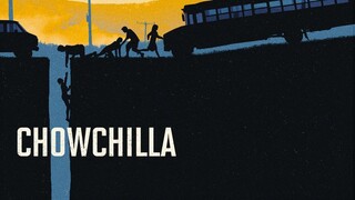 Chowchilla (2023) - SUB INDO