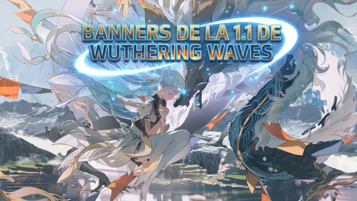 Version 1.1 Wuthering Waves