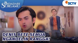 Denis Bete, Rangga Selalu Jadi Superhero | Bidadari Surgamu - Episode 235