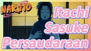 Itachi Sasuke Persaudaraan