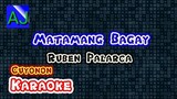 Matamang bagay - Ruben Palarca (Palawan Cuyonon song Karaoke)