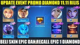 UPDATE EVENT PROMO DIAMOND 11.11 RILIS! KLAIM 1200 PROMO DIAMOND GRATIS | BELI SKIN EPIC 1 DIAMOND