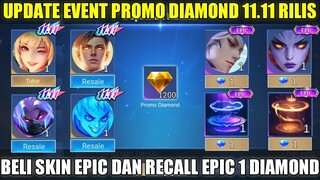 UPDATE EVENT PROMO DIAMOND 11.11 RILIS! KLAIM 1200 PROMO DIAMOND GRATIS | BELI SKIN EPIC 1 DIAMOND