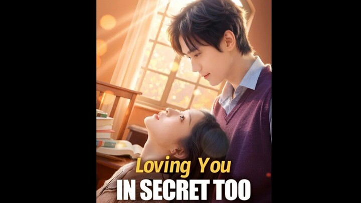 Loving You, in Secret Too