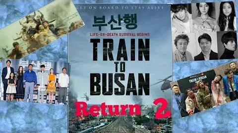 TRAIN TO BUSAN  RETURN 2   TRAILER