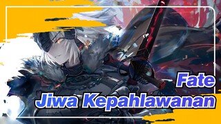 [Fate/Mixed Edit] Jiwa Kepahlawanan