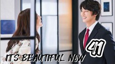 󾓮 현재는 아름다워 IT'S BEAUTIFUL NOW EP 41  ENG SUB