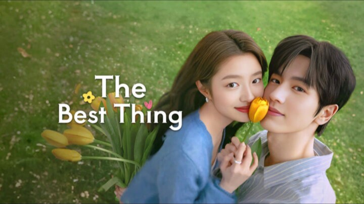 The Best Thing Episode 28 Subtitle Indonesia