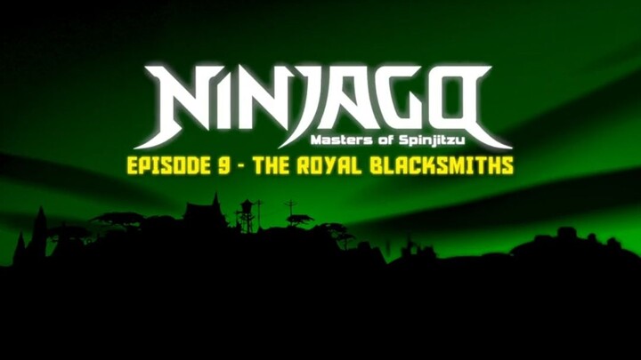 Lego Ninjago: Masters of Spinjitzu Episode 9 - The Royal Blacksmiths