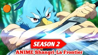 Resmi Diumumkan‼️ Jadwal Rilis Anime Shangri La Frontier Season 2