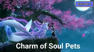 Charm of Soul Pets Episode 01 Subtitle Indonesia