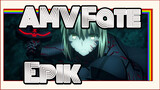 AMV Fate Stay Night / Epik / Edisi Campuran