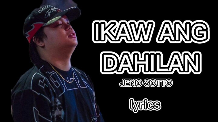 Ikaw Ang Dahilan - Jeno Sotto