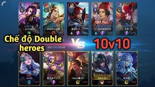 [ Vương Giả Vinh Diệu ] Trải nghiệm chế độ chơi Double heroes 10v10 cực dị và thú vị