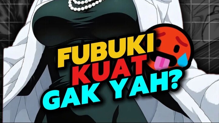 SEBERAPA KUAT FUBUKI
