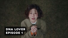 DNA Lover Episode 1 Subtitle Indonesia