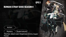 Bungou Stray Dogs Season 4 Episode 1 Subtitle Indo