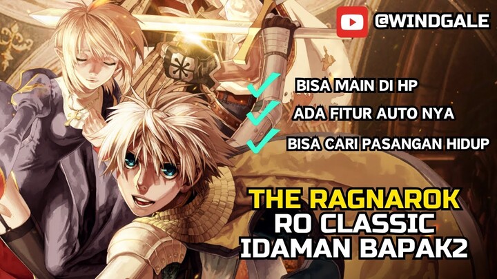 REVIEW THE RAGNAROK - RO CLASSIC IDAMAN BAPAK2